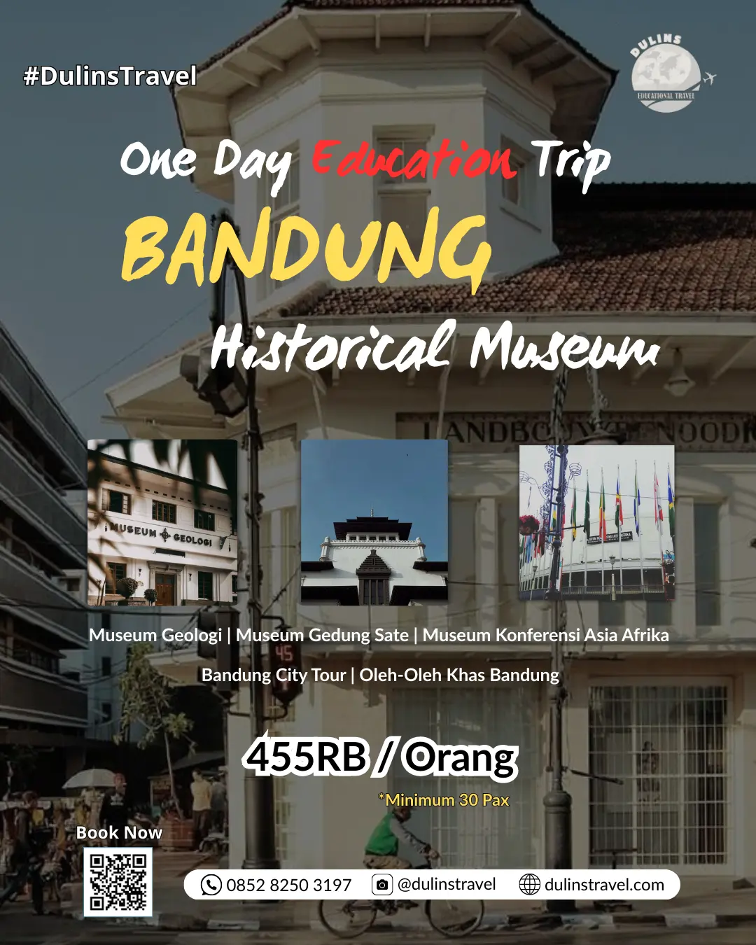 Education Tour Museum Bandung Dulins Travel
